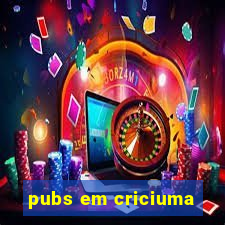 pubs em criciuma